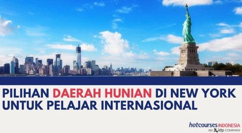 Pilihan Daerah Hunian di New York Untuk Pelajar Internasional
