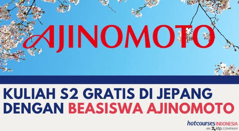 Kuliah S2 Gratis Di Jepang Dengan Beasiswa Ajinomoto