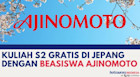 Kuliah S2 Gratis di Jepang dengan Beasiswa Ajinomoto
