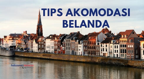 tips bagi mahasiswa untuk mencari akomodasi di belanda