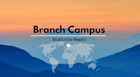 APA YANG DIMAKSUD DENGAN KAMPUS CABANG? (BRANCH CAMPUS)