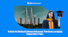 Kuliah ke Malaysia Bawa Keluarga: Panduan Lengkap Dependent Pass 2026