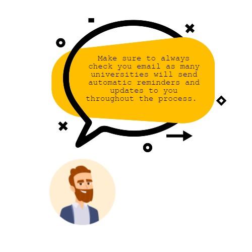 infographic image of man blue jacket and grey shirt. He has brown hair and a big brown beard. A speech bubble reads: 'Make sure to always check your email as many universities will send automatic reminders and updates to you throughout the process.'