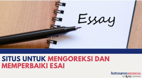 SITUS UNTUK MENGOREKSI DAN MEMPERBAIKI ESAI