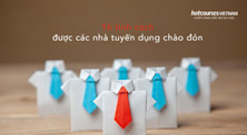 16 tính cách được các nhà tuyển dụng chào đón