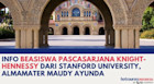 Info Beasiswa Pascasarjana Knight-Hennessy dari Stanford University, Almamater Maudy Ayunda