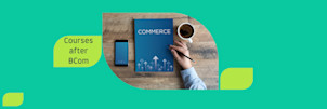Several business courses are available abroad after completing B.Com