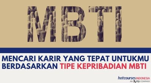 Mencari Karir yang Tepat Untukmu Berdasarkan Tipe Kepribadian MBTI