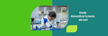 Where can you study Biomedical Science courses abroad?