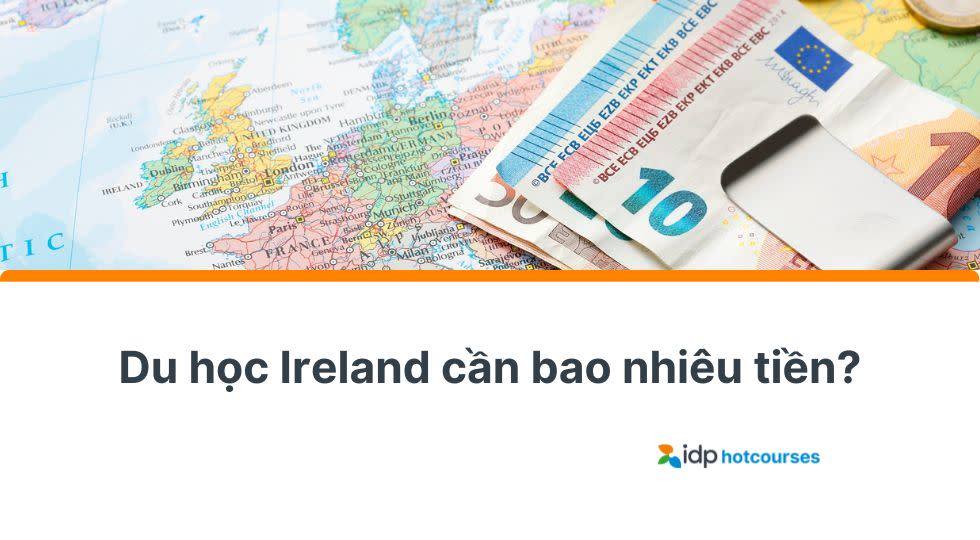 Chi phí du học Ireland năm 2024 