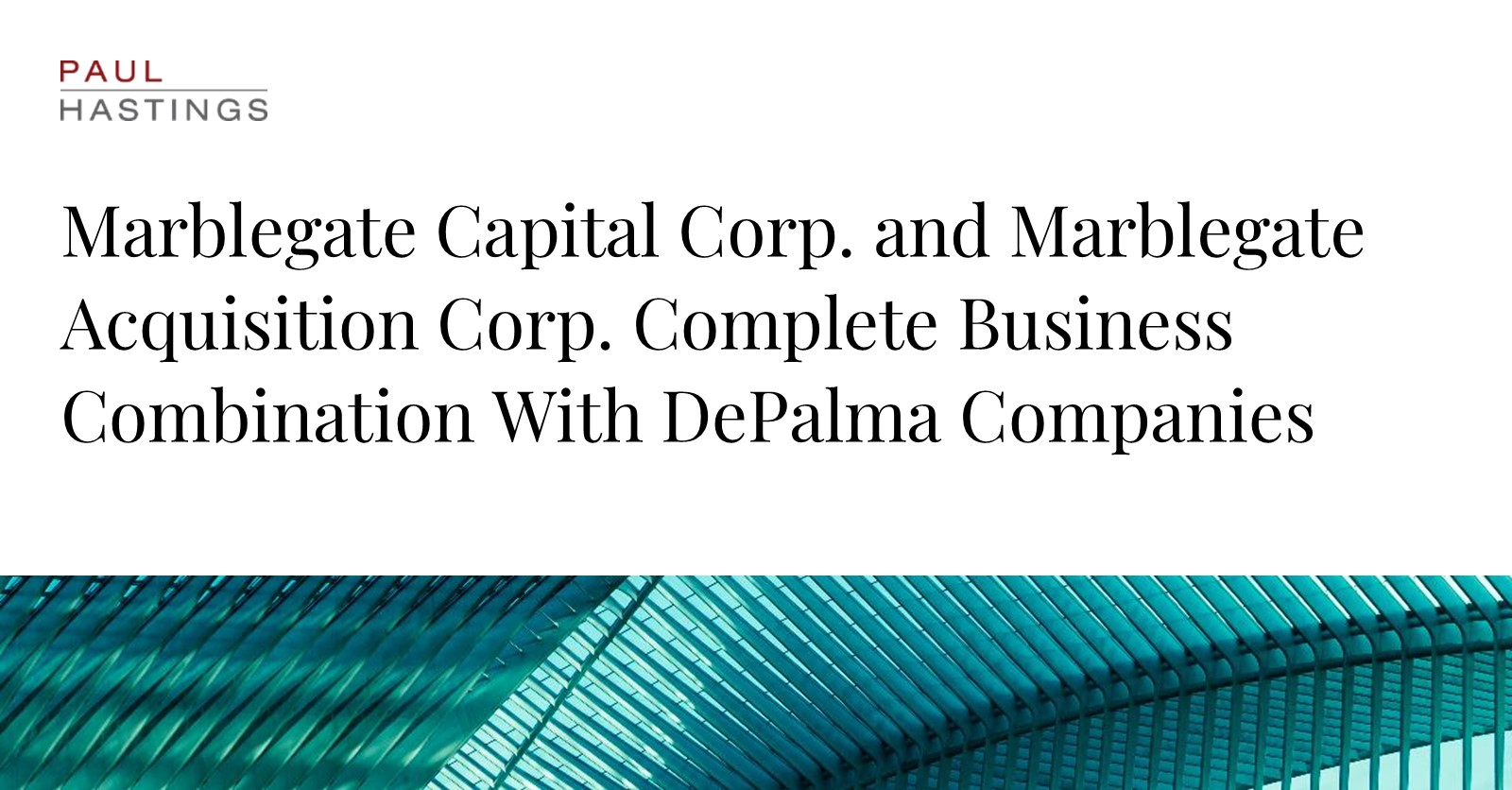 Marblegate Finalizes Transformative Merger with DePalma