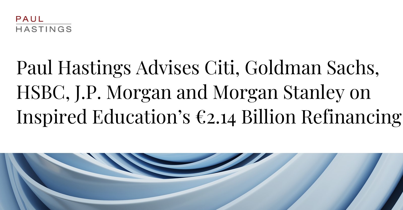 Inspired Education Secures €2.14 Billion Refinancing