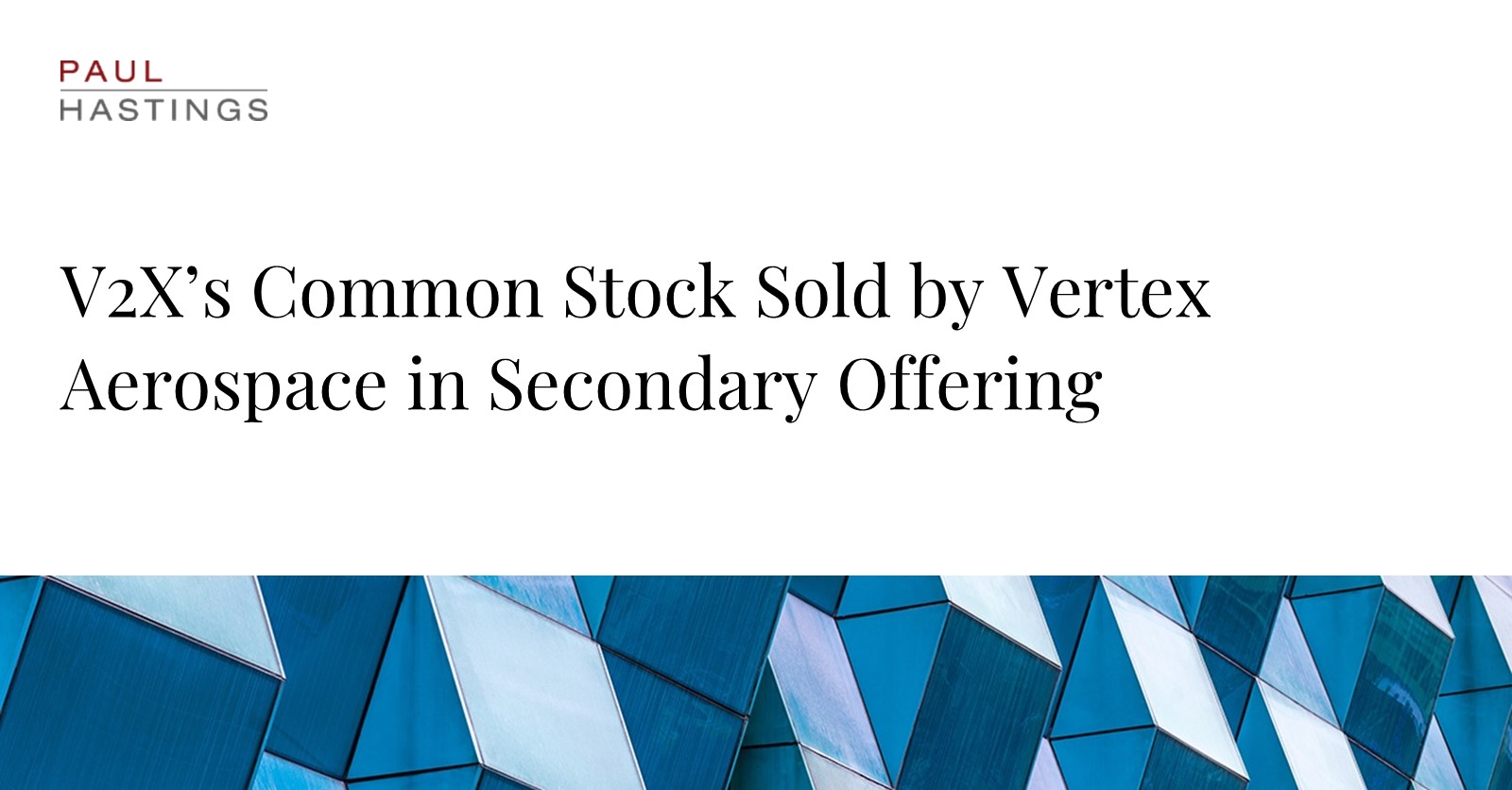 V2X Set for Secondary Stock Offering with Vertex Aerospace