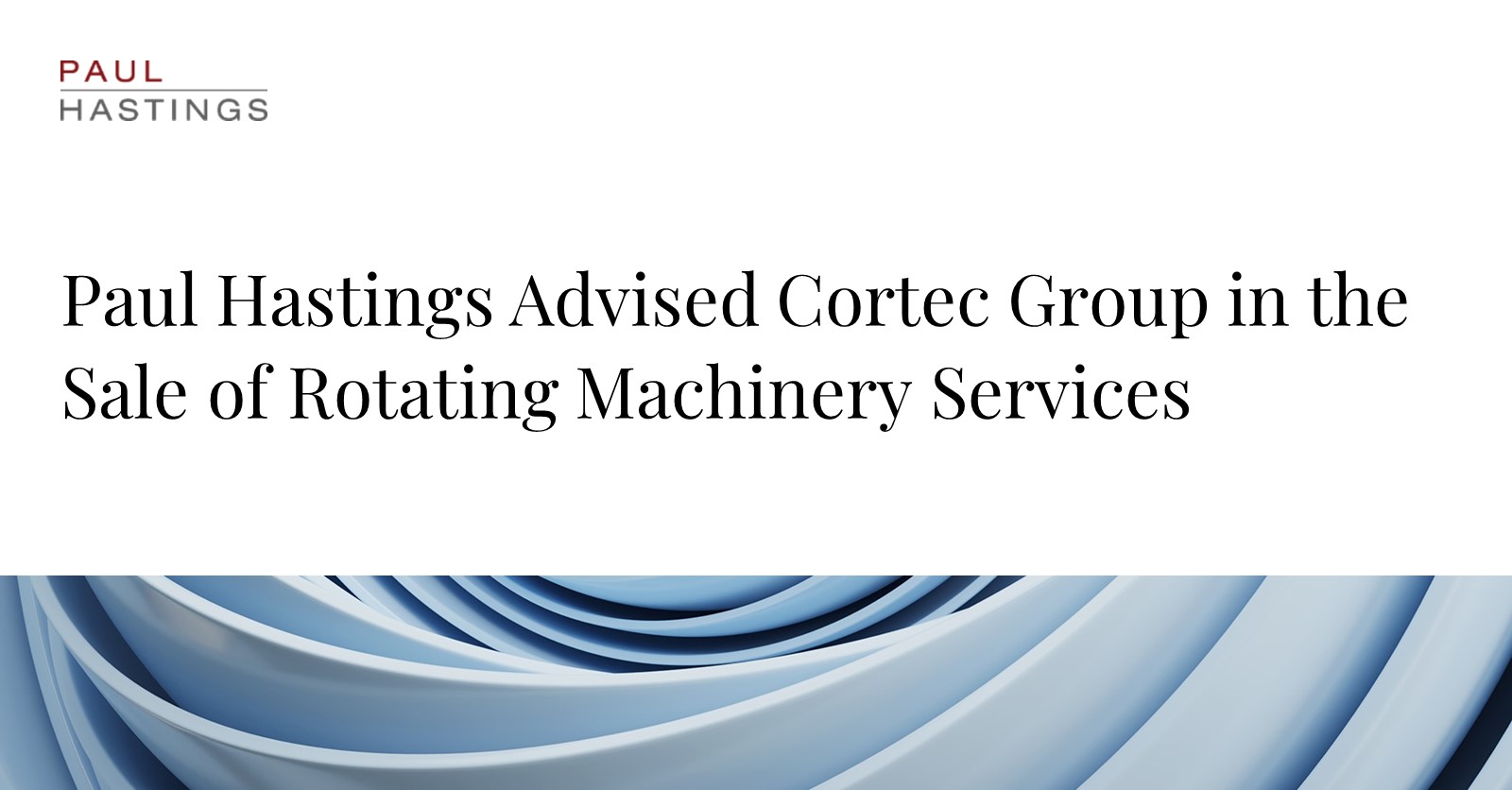 Cortec Group Completes Sale of Rotating Machinery Services