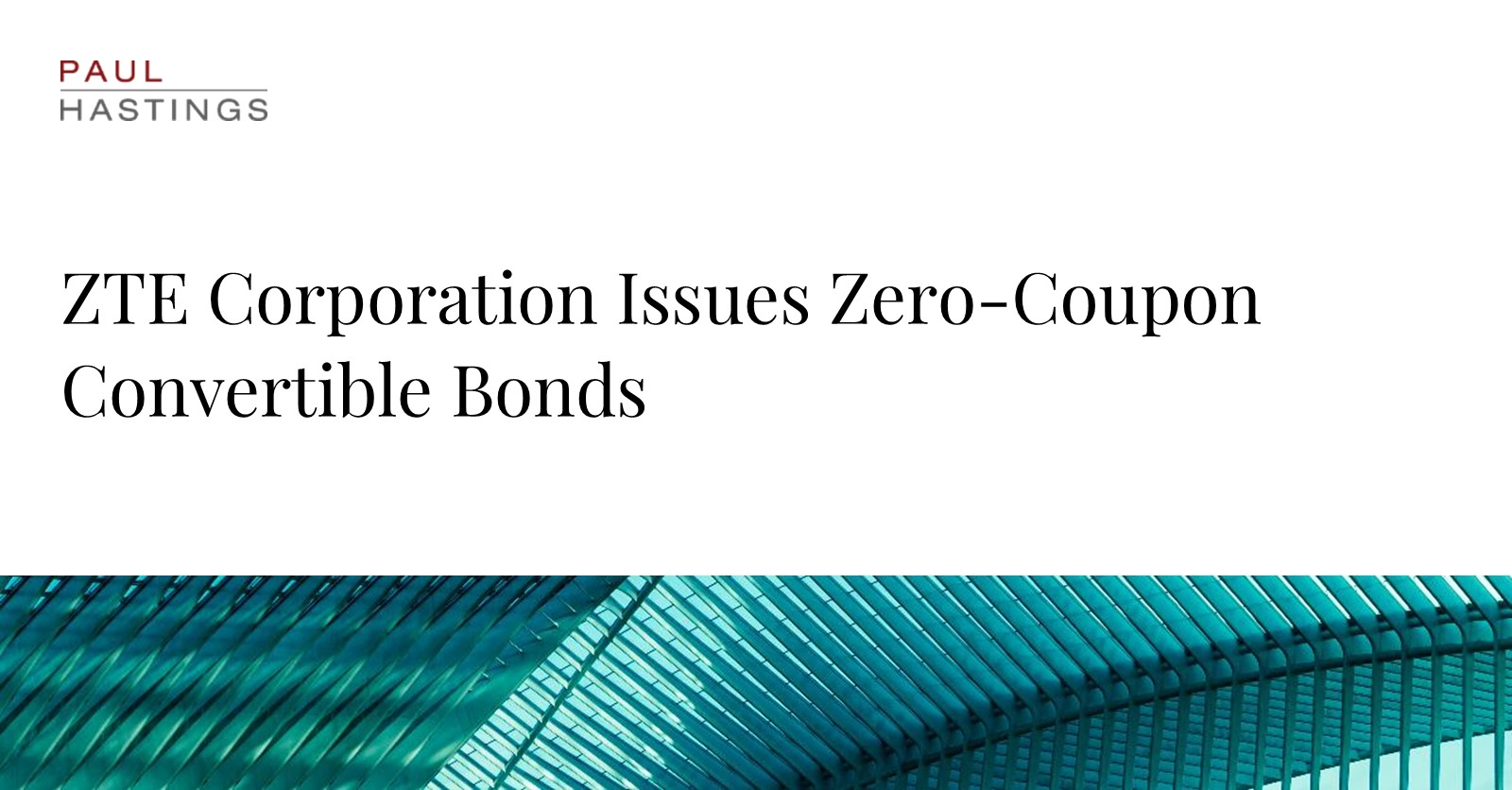 ZTE Corporation Issues $499.3M Convertible Bonds for R&D Boost