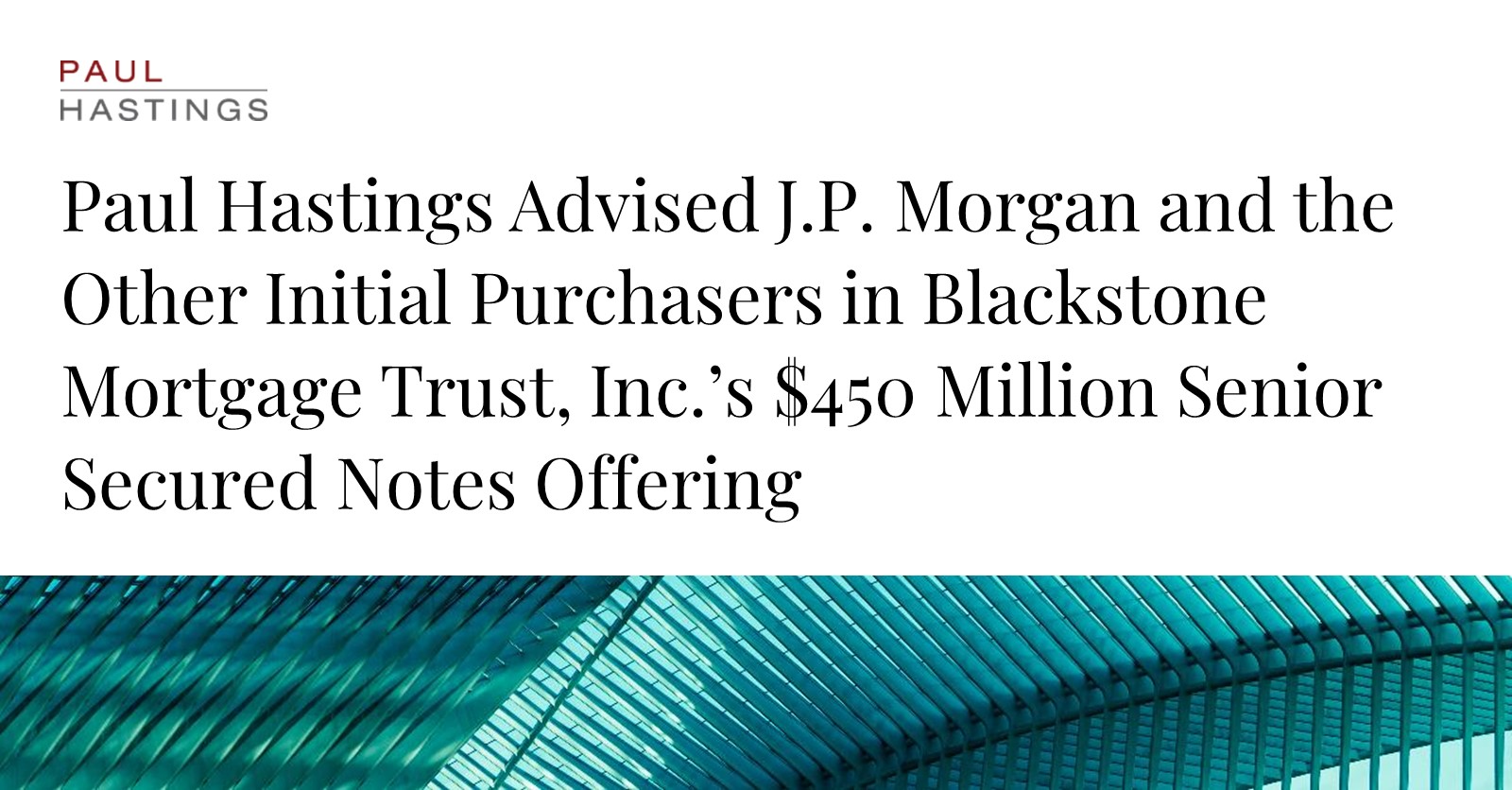 Blackstone Secures $450 Million in Senior Notes with J.P. Morgan as Key Player