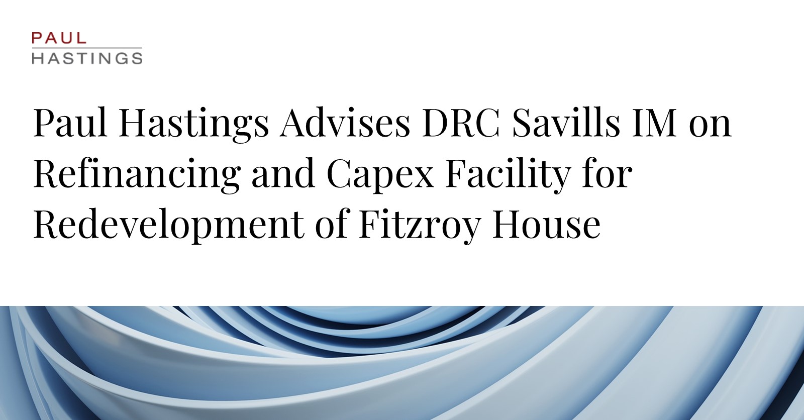 Fitzroy House: DRC Savills Secures Financing for West End Redevelopment