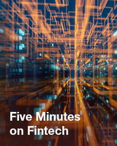 Five Minutes on Fintech