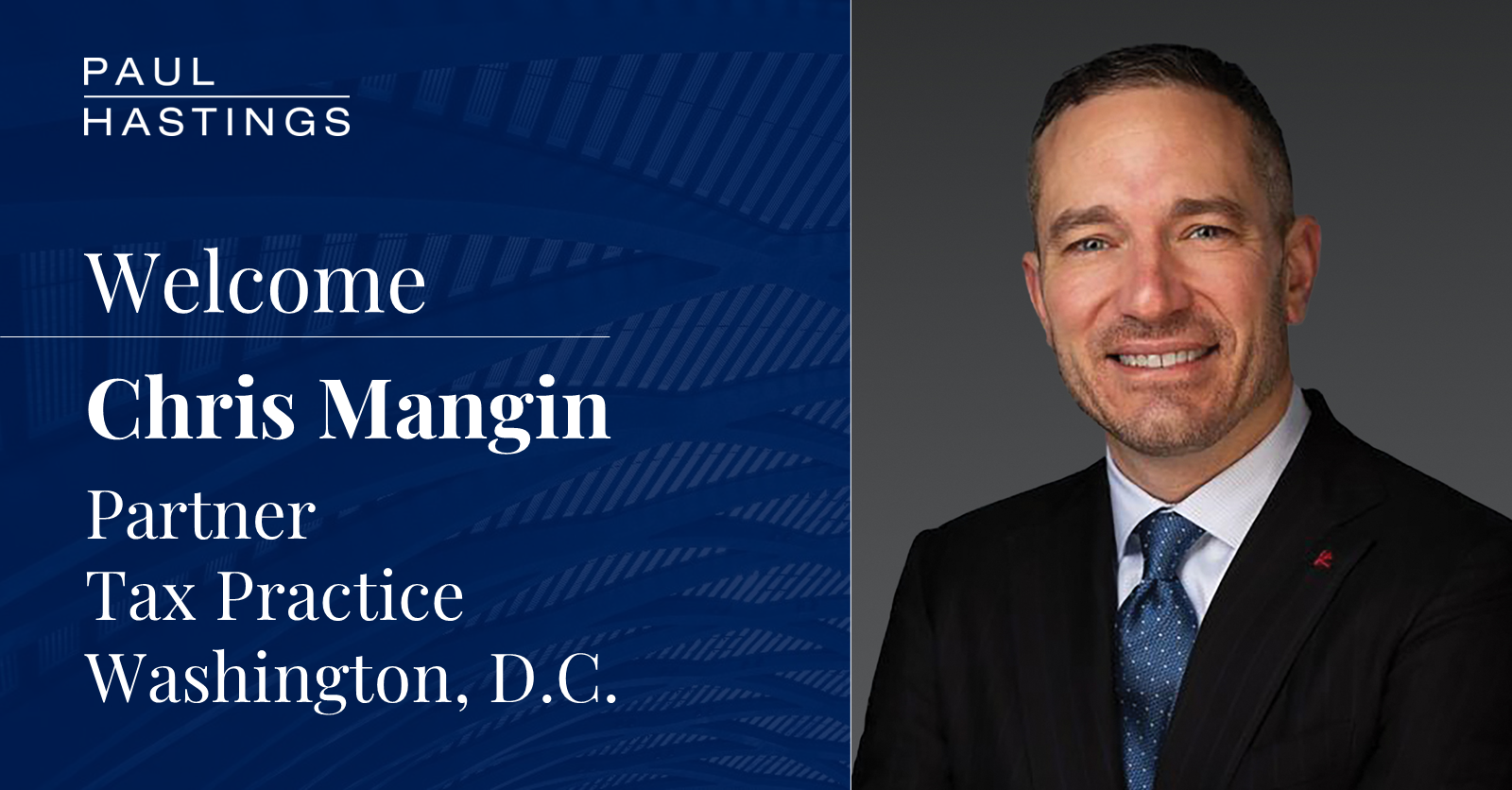 Mangin Strengthens Paul Hastings' REIT Platform