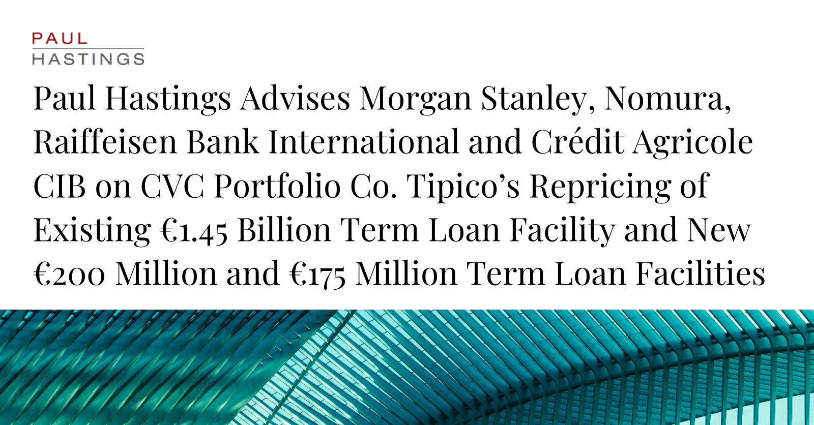 Tipico Establishes New Loan Facilities with Paul Hastings' Guidance