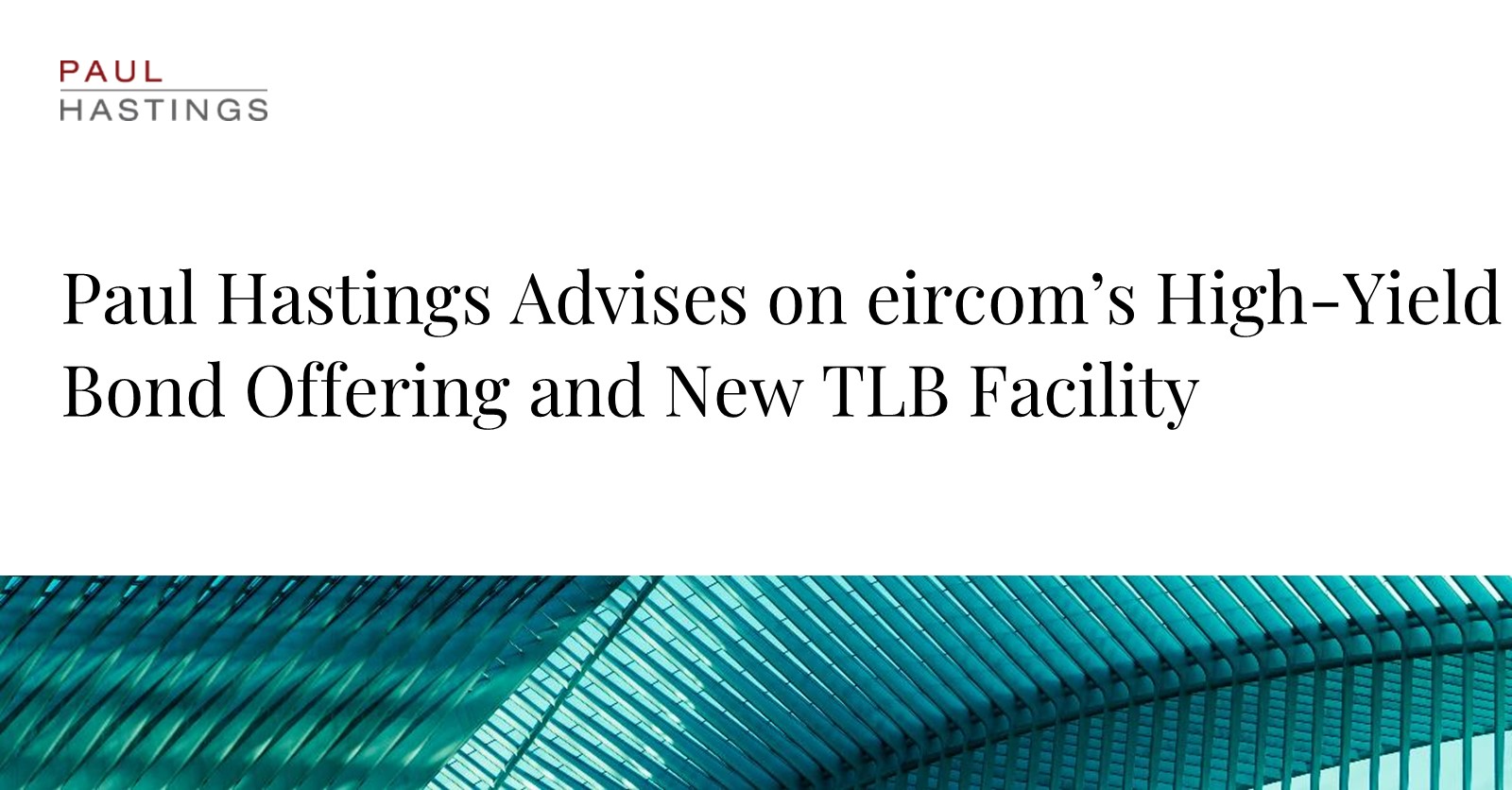 Eircom Secures €1.15 Billion Through High-Yield Bonds and Term Loan B5
