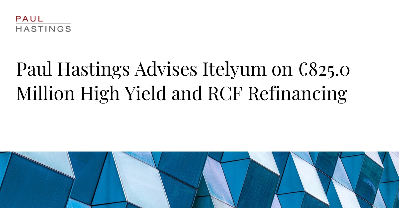 Itelyum Secures €825 Million in High Yield and RCF Refinancing