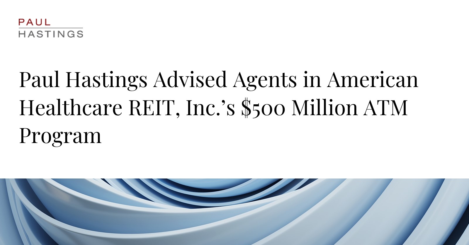 American Healthcare REIT Implements $500 Million ATM Program