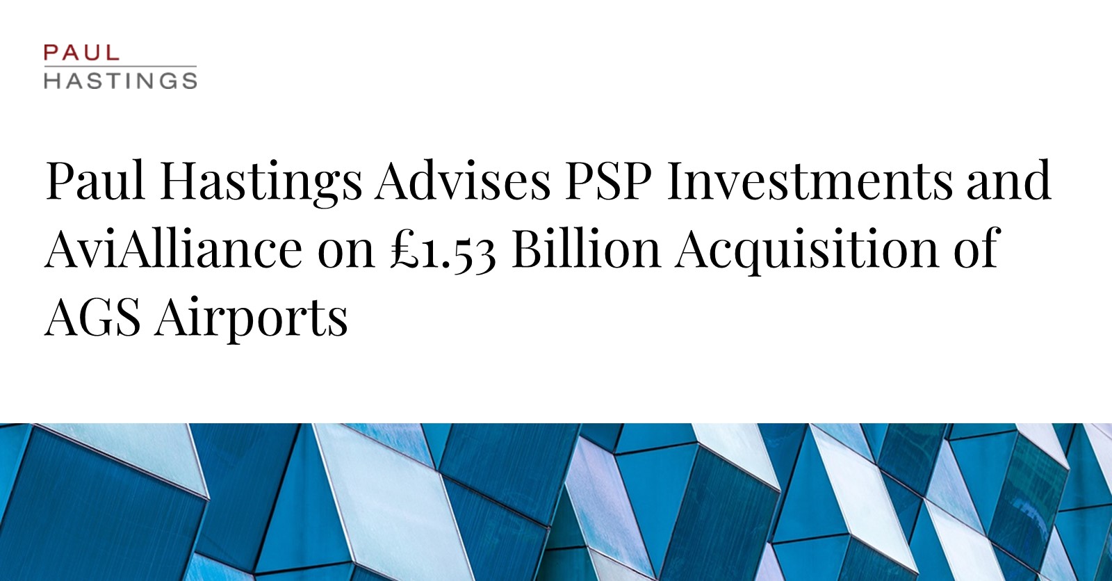PSP Investments and AviAlliance Acquire AGS Airports for £1.53 Billion