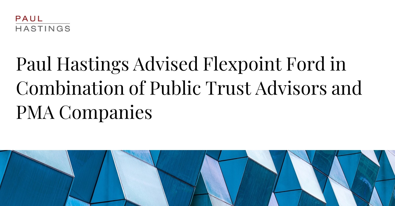 Flexpoint Ford Combines Public Trust Advisors and PMA Companies