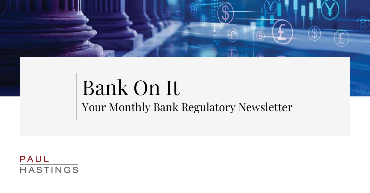 Bank On It: September 2026 Update | Paul Hastings LLP