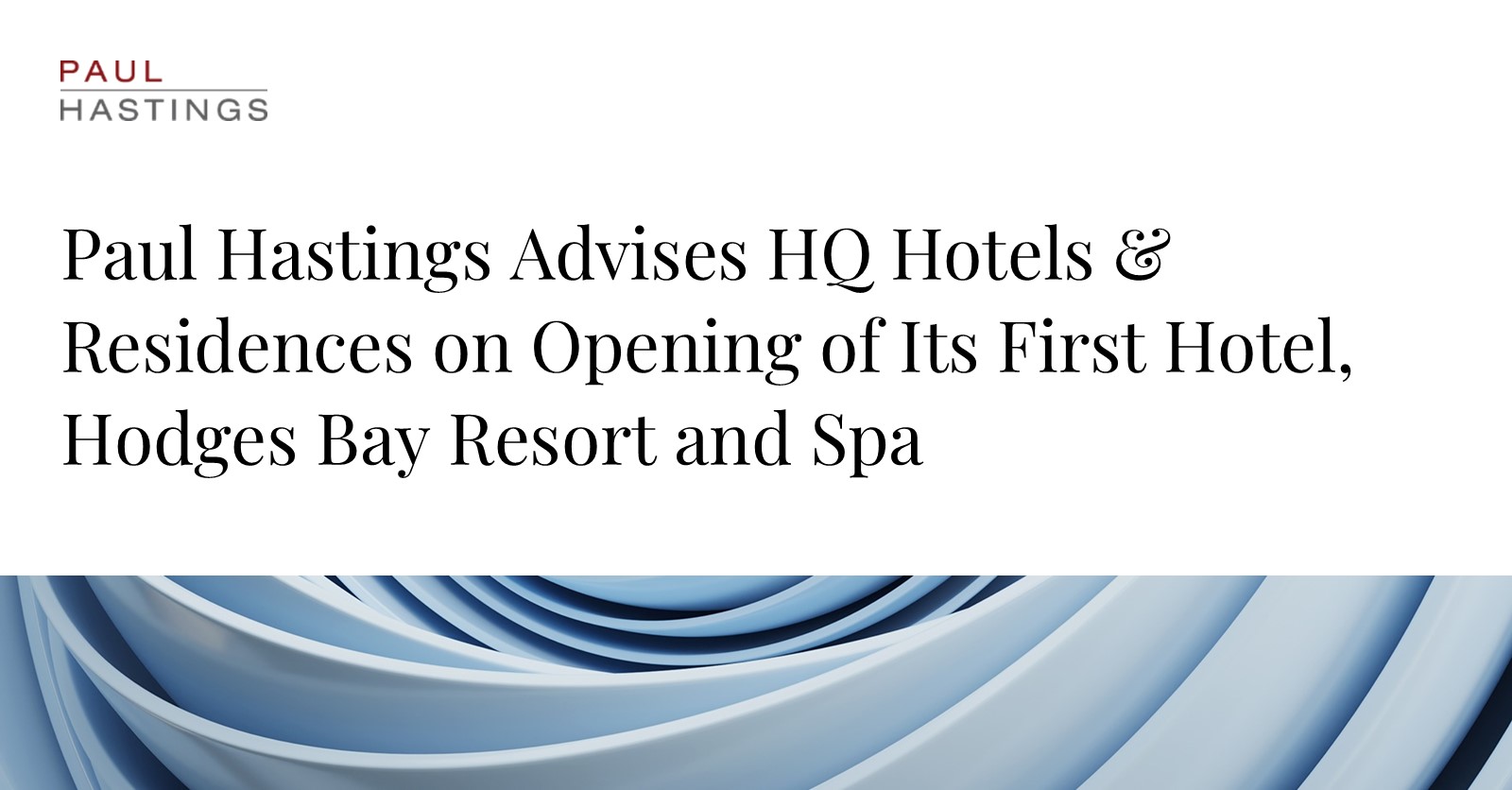 HQ Hotels & Residences Ushers in New Era with Hodges Bay Resort Opening