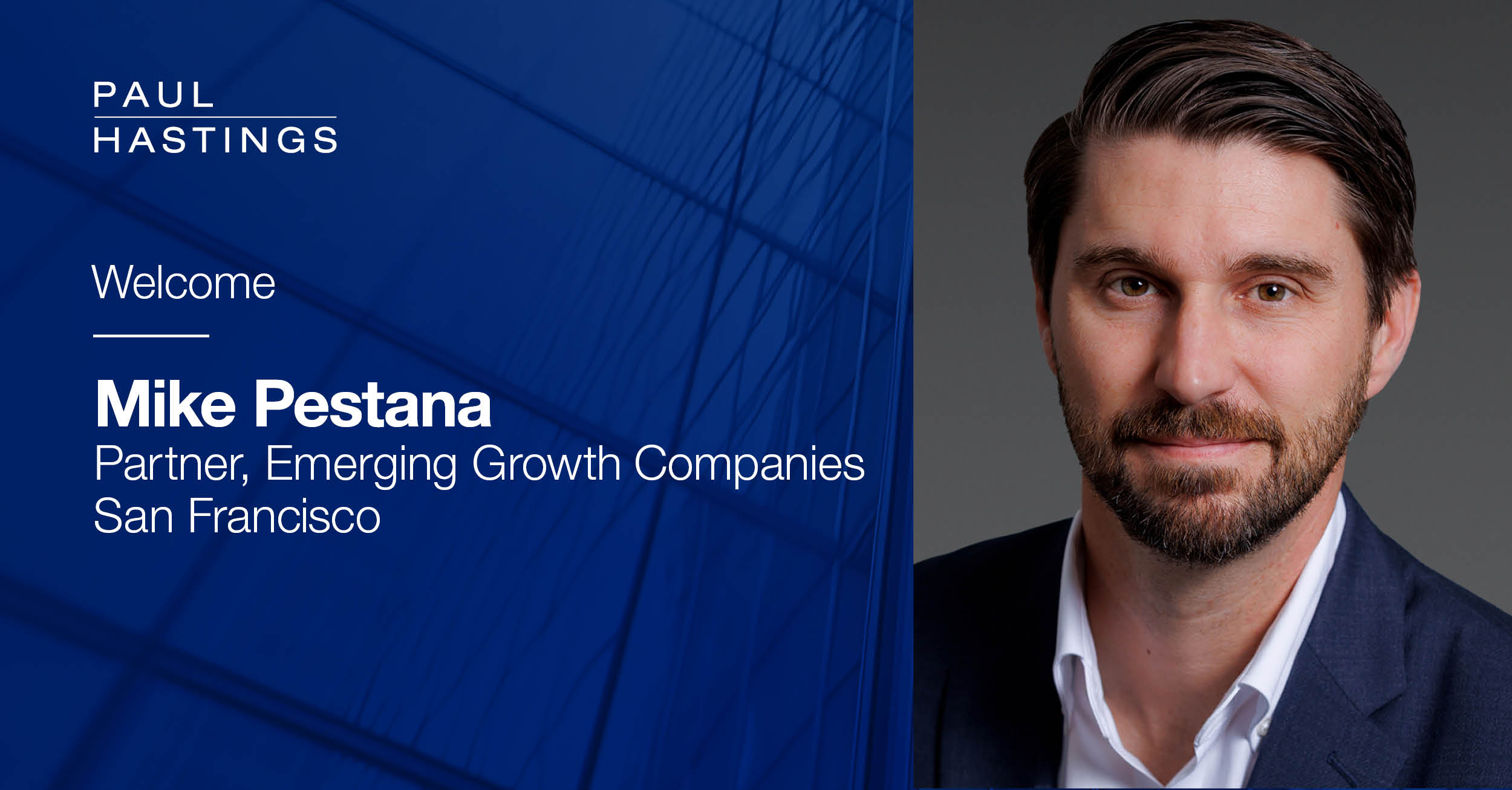 Pestana Joins Paul Hastings to Boost VC Practice