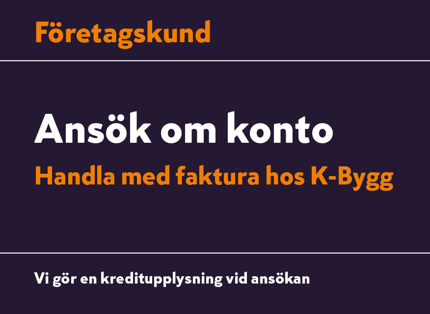 Banner i orange och vinröd, uppmaning att ansöka om företagskonto hos K-Bygg.
