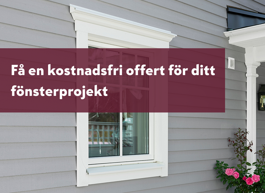 Vit fasad med fönster och budskap om kostnadsfri offert för fönsterprojekt.
