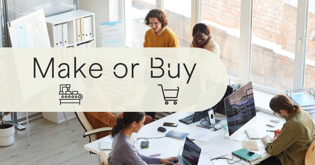 Make-or-Buy: Eigenfertigung oder Fremdbezug?