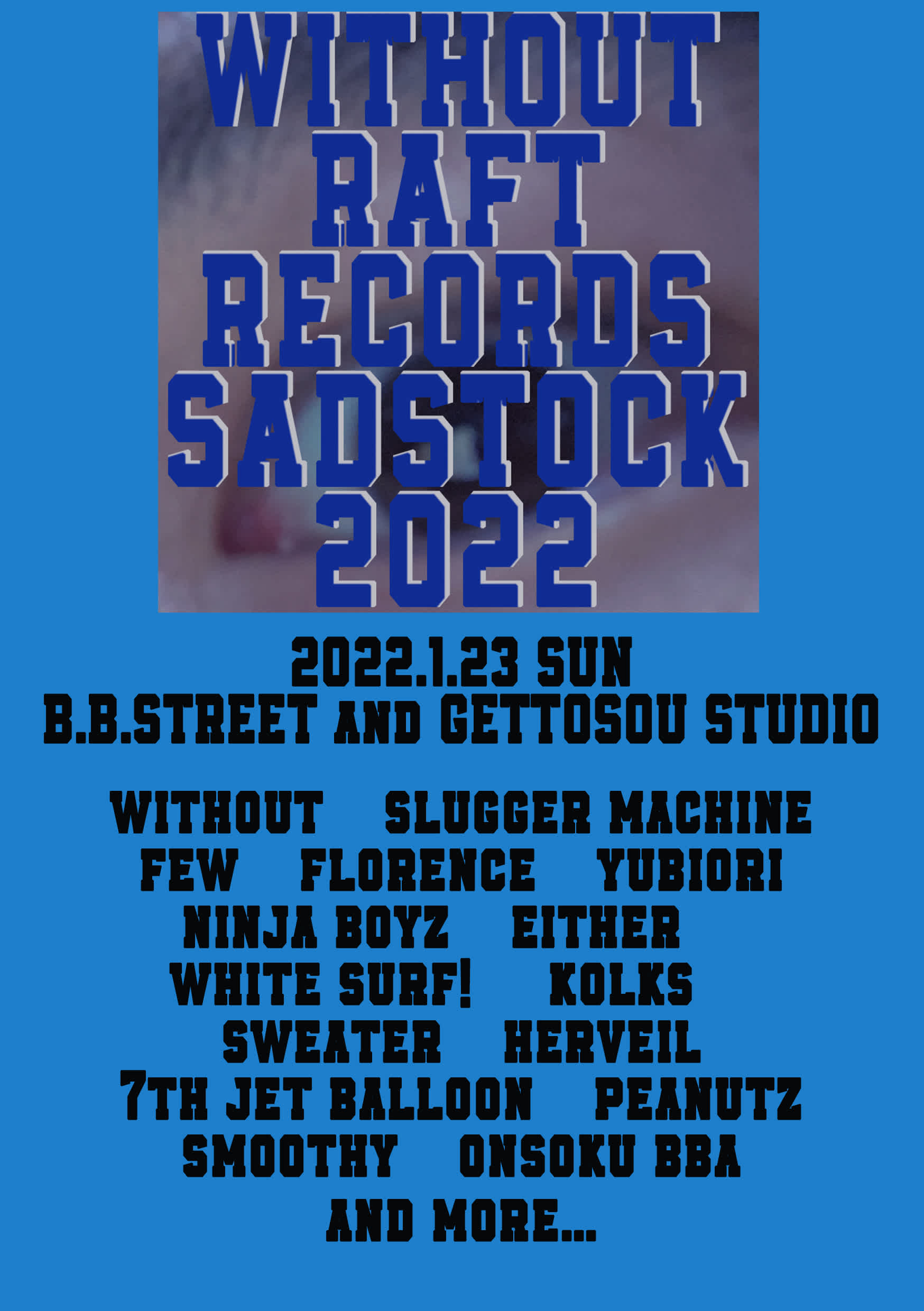 without × RAFT RECORDS pre."SAD STOCK 2022"のイメージ1