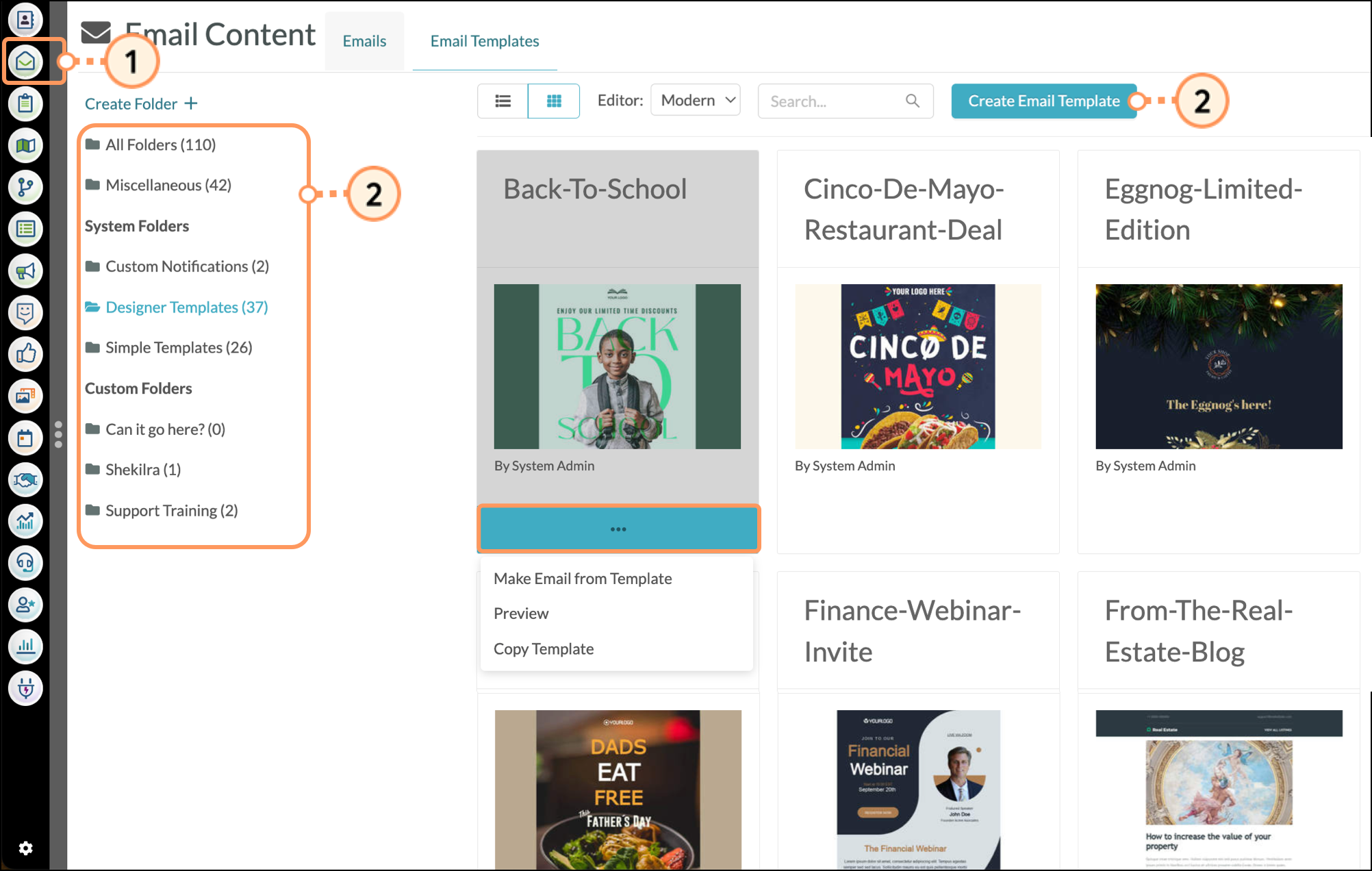 Email Content page with folders to the left and email templates to the right underneath Create Email Template button Email Content page with folders to the left and email templates to the right underneath Create Email Template button
