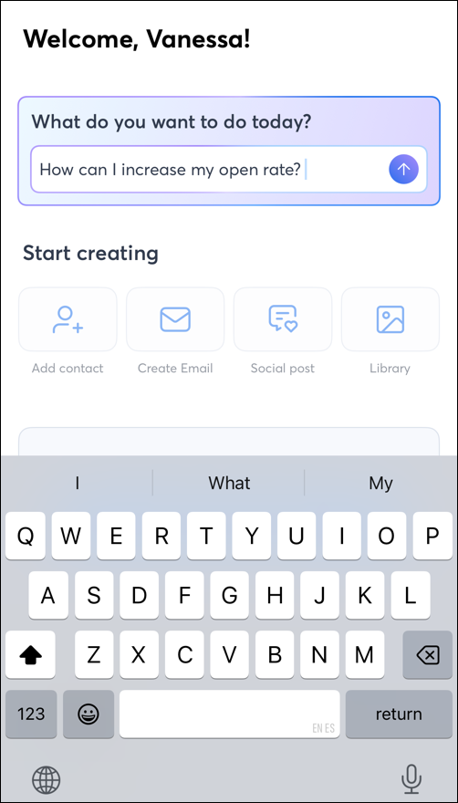 Homepage of the Constant Contact mobile app with the AI Assistant field at the top of the page Homepage of the Constant Contact mobile app with the AI Assistant field at the top of the page