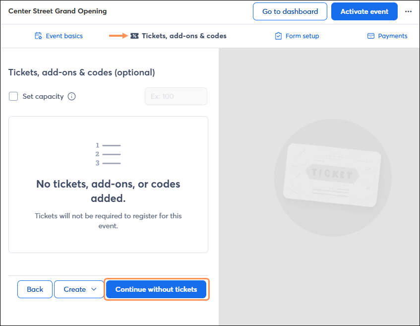 Tickets, Add-Ons, and Codes page of the Event editor Continue without tickets button