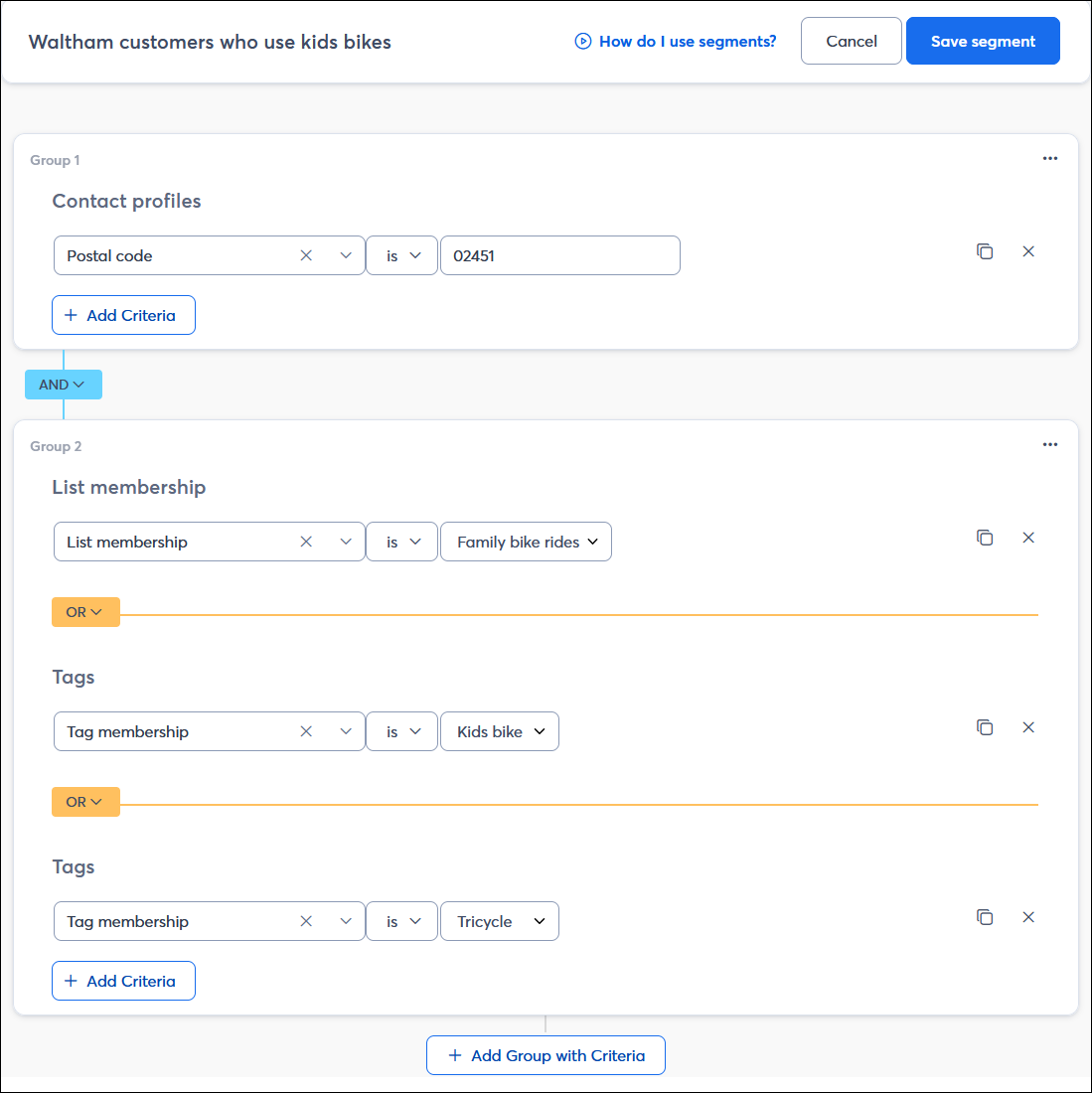 Segment Builder with AND/OR logic and contact profiles, list membership, and tags criteria