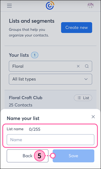 Mobile web Lists and segments page with Name your list panel, List name field, and Save button