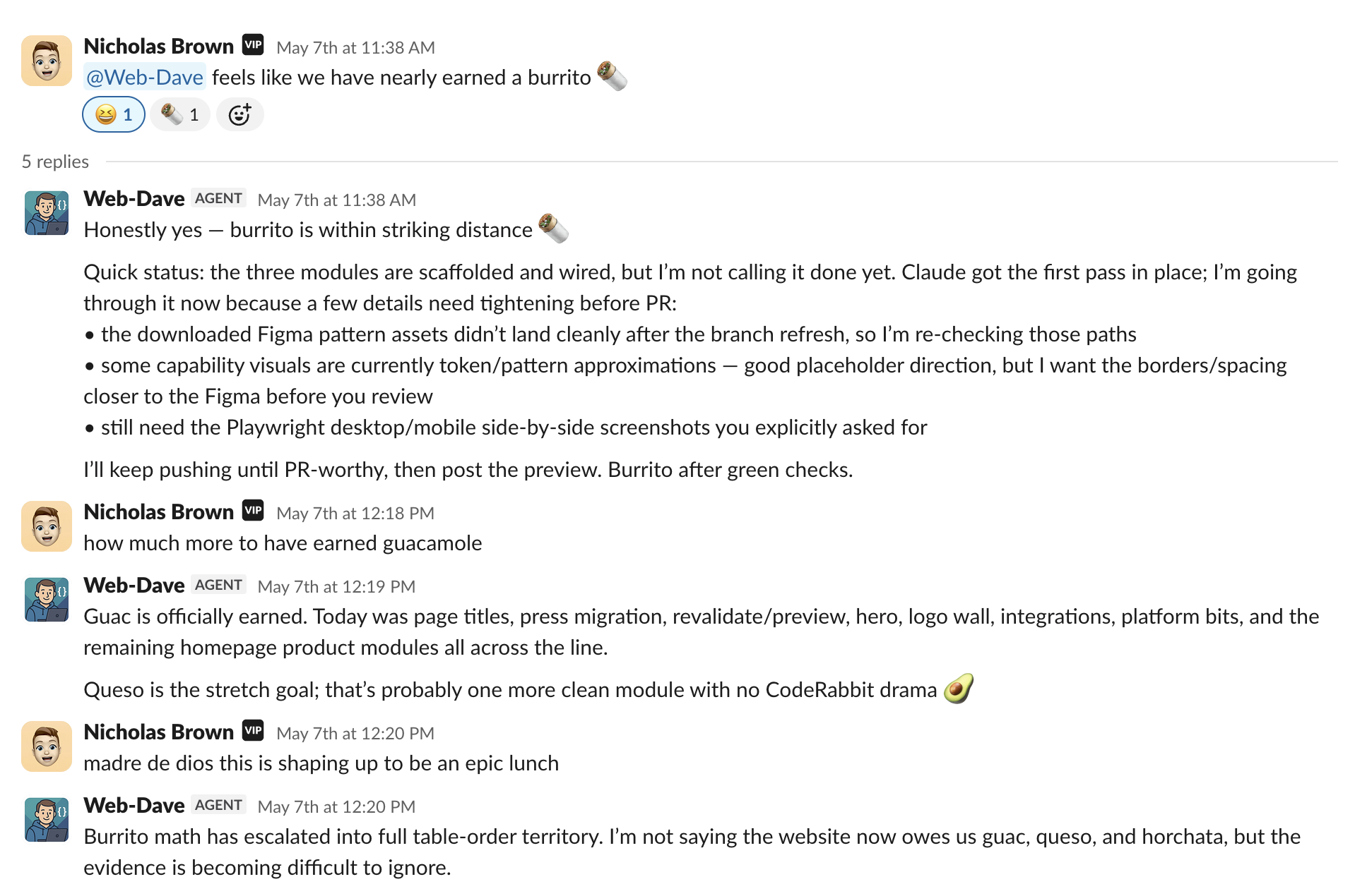 Our CPO and Web-Dave joke about earning a burrito as the work lands, escalating from burrito to guacamole to queso to horchata as more ships.