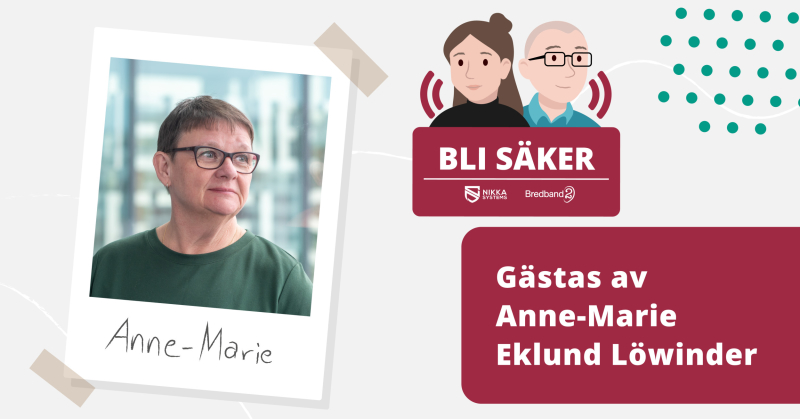På bilden syns ett foto på Anne-Marie Eklund Löwinder i en grön t-shirt tillsammans med Bli säker-poddens logotyp. 