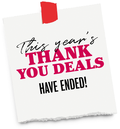 Biggest ever Thank you Deals 