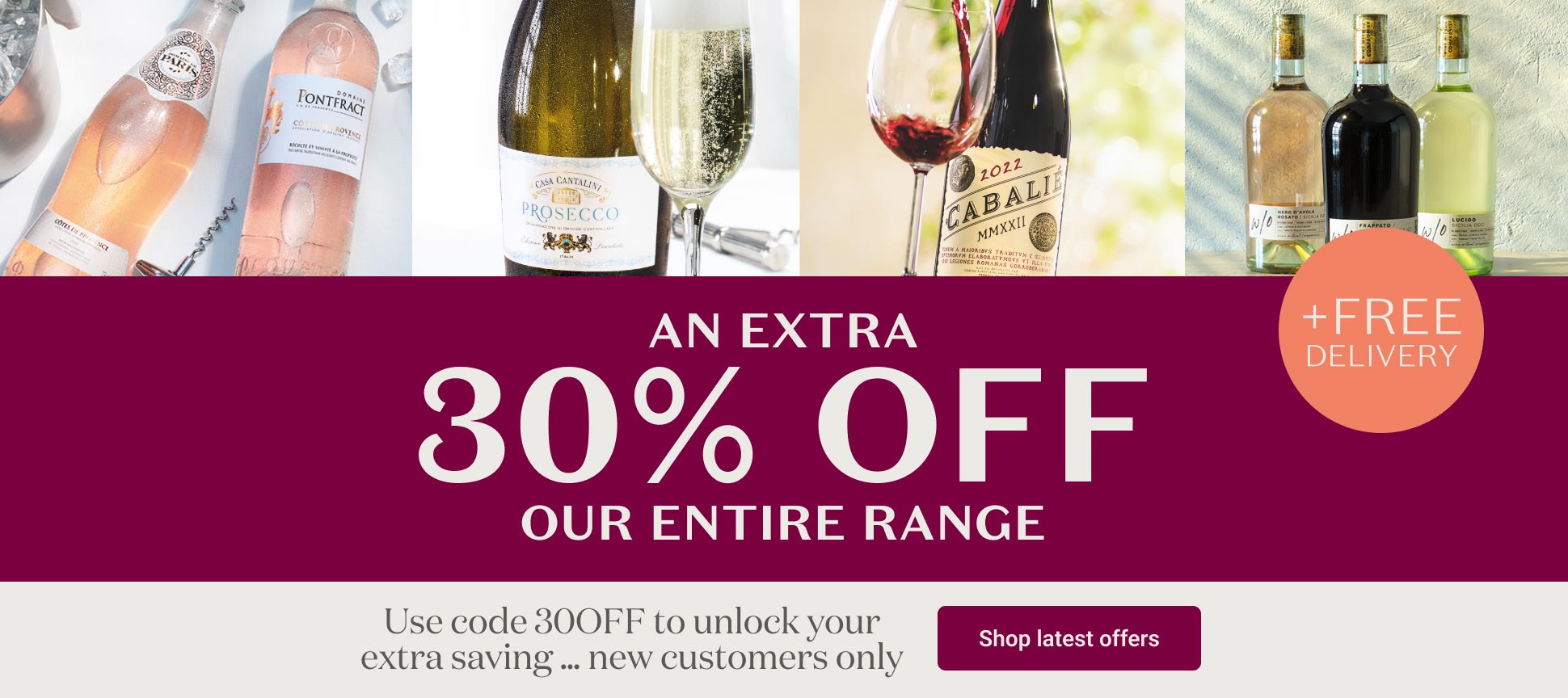An extra 30% off our entire range