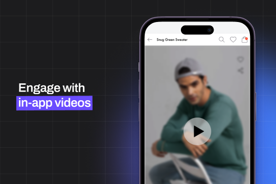 Engage with in-app videos