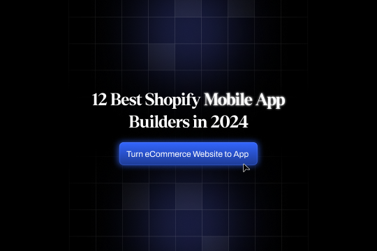 Best Shopify Mobile App Builders - Blog Banner