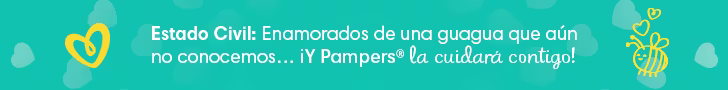 Estado Civil: Enamorados de una guagua que aún no conocemos… ¡Y Pampers® la cuidará contigo!