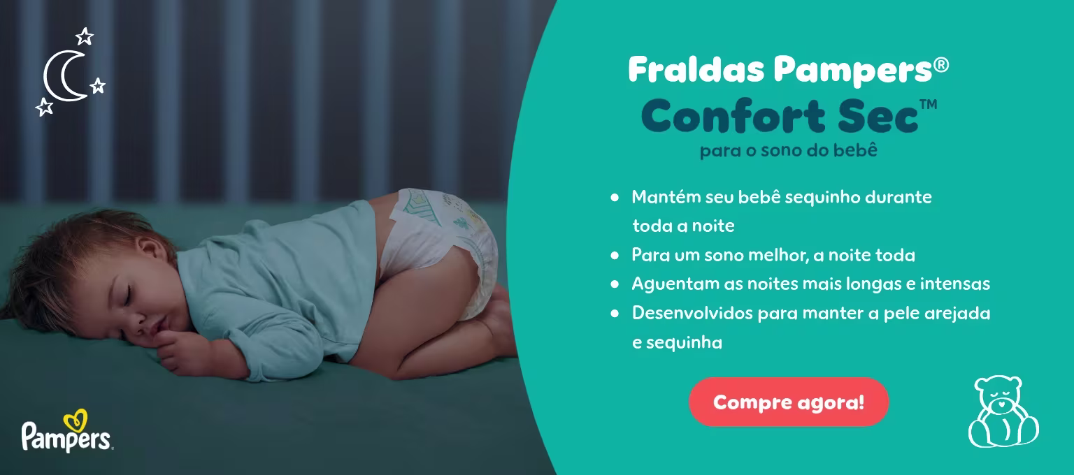Fraldas Pampers® Confort Sec para o sono do bebê