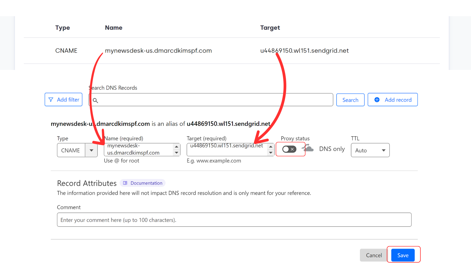 Add the CNAME records to the DNS dashboard 